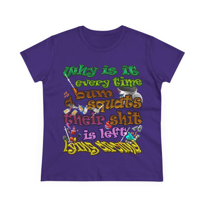 the bum's shit - Women's Midweight Cotton Tee