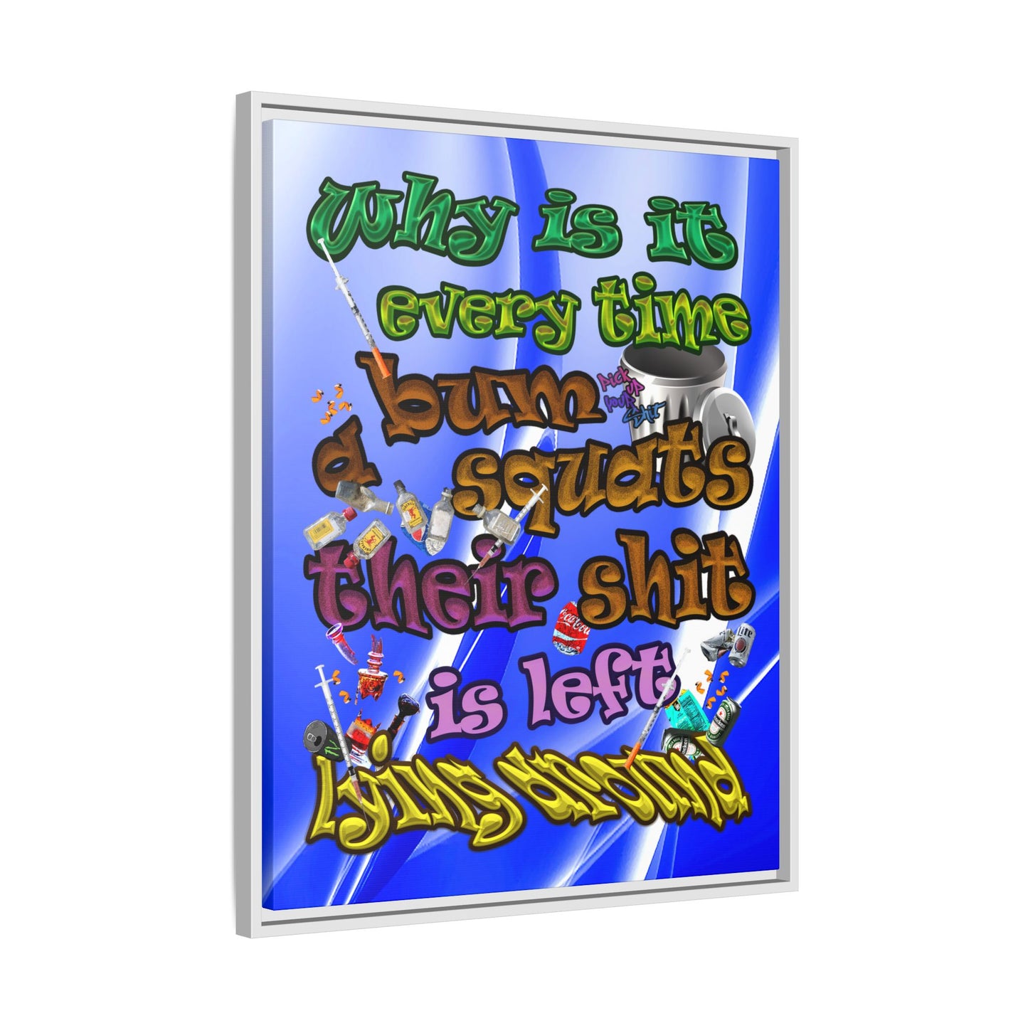the bum's shit - framed canvas art (blue-white wave)