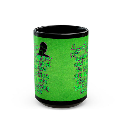 noticed you noticing - Black Mug (green turf)