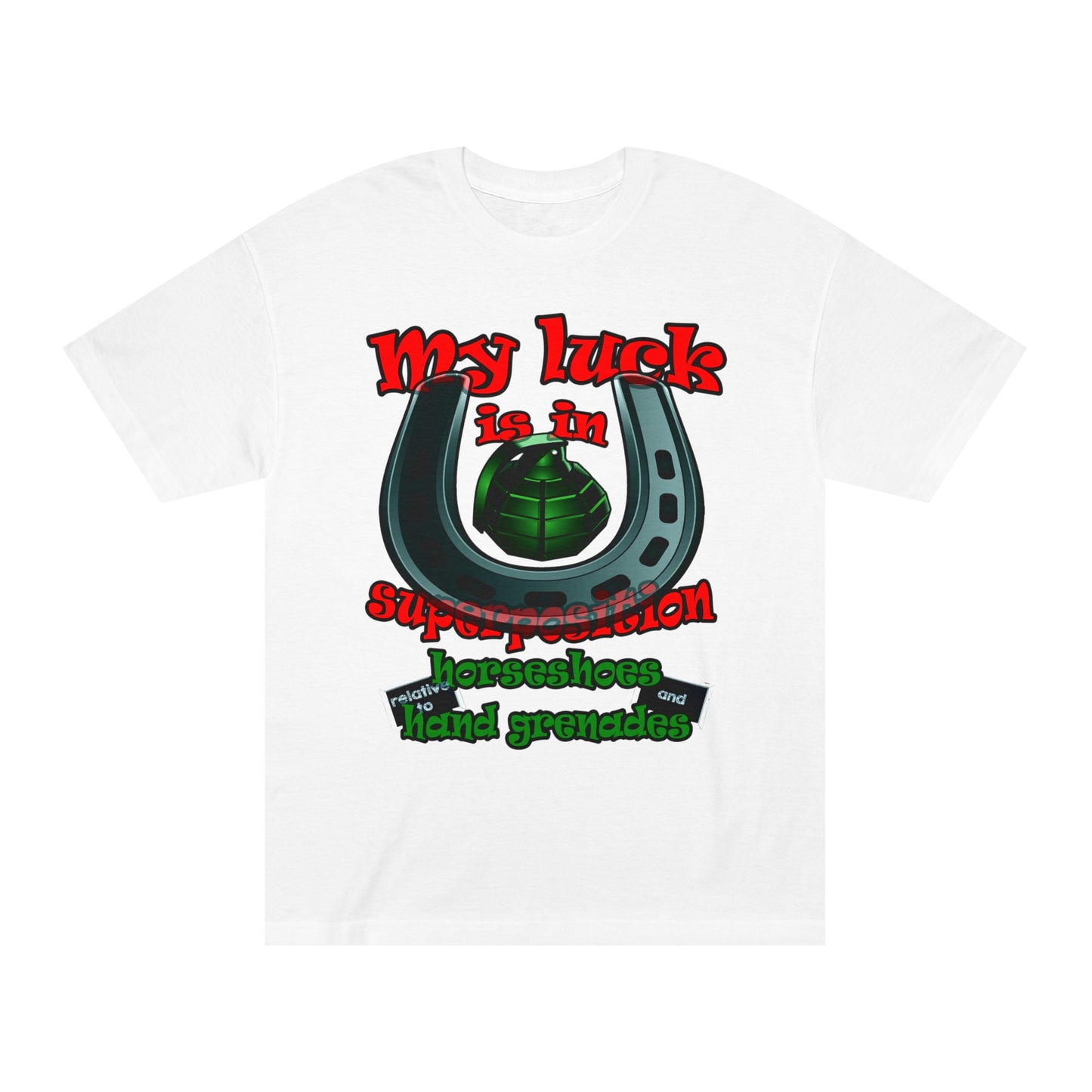 my luck - Unisex Classic Tee