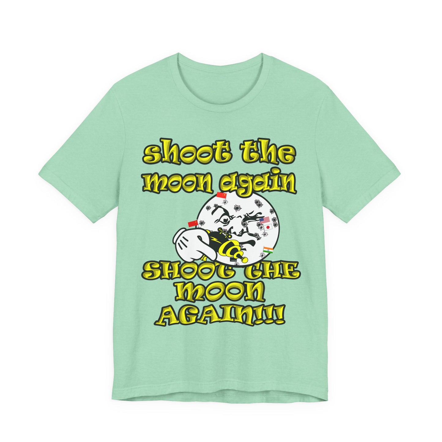 shoot the moon again - Unisex Jersey Short Sleeve Tee