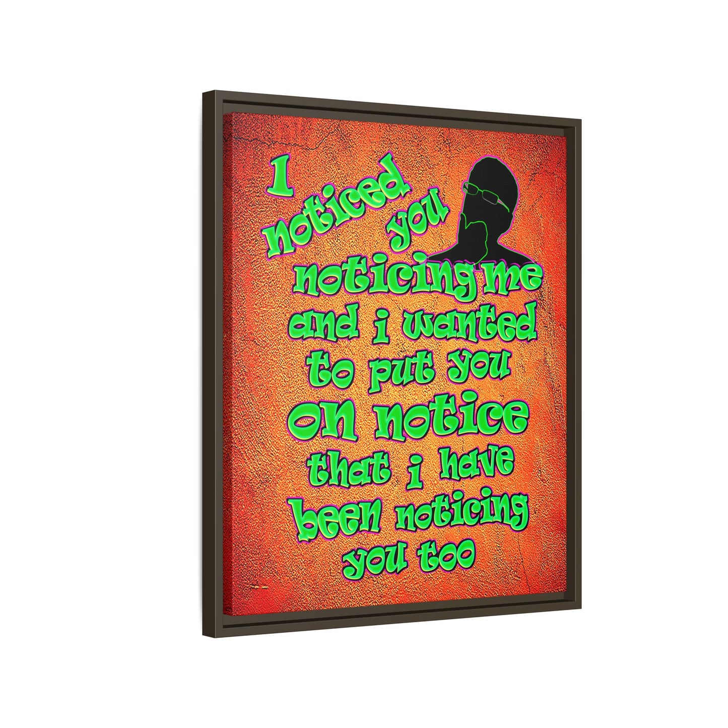 noticed you noticing - framed canvas art (burnt orange)
