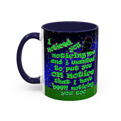 noticed you noticing - Accent Mug ('snoops' background)