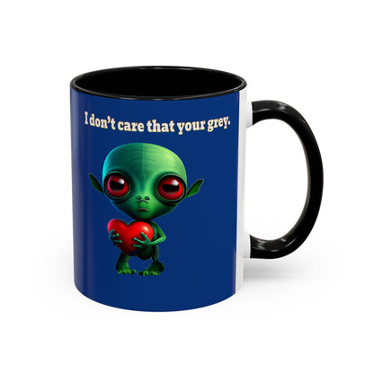 I don't care that your grey - Accent Mug (dark blue)