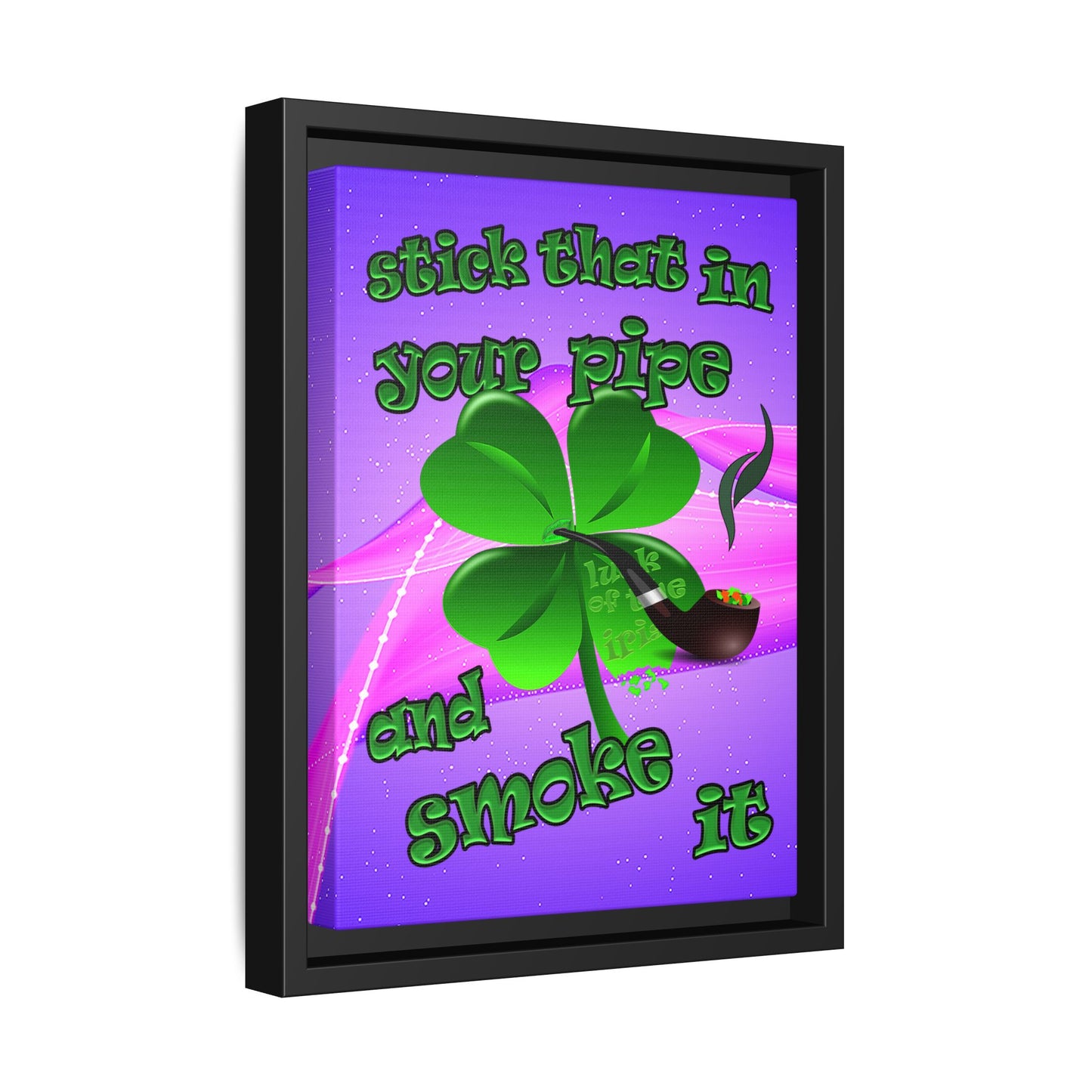 stick that in your pipe and smoke it - framed canvas art (purple-pink wave)