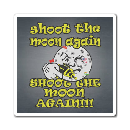 shoot the moon again - Magnets - (grey-light grey)