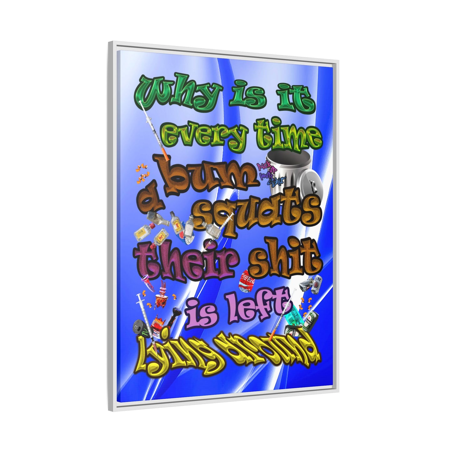 the bum's shit - framed canvas art (blue-white wave)