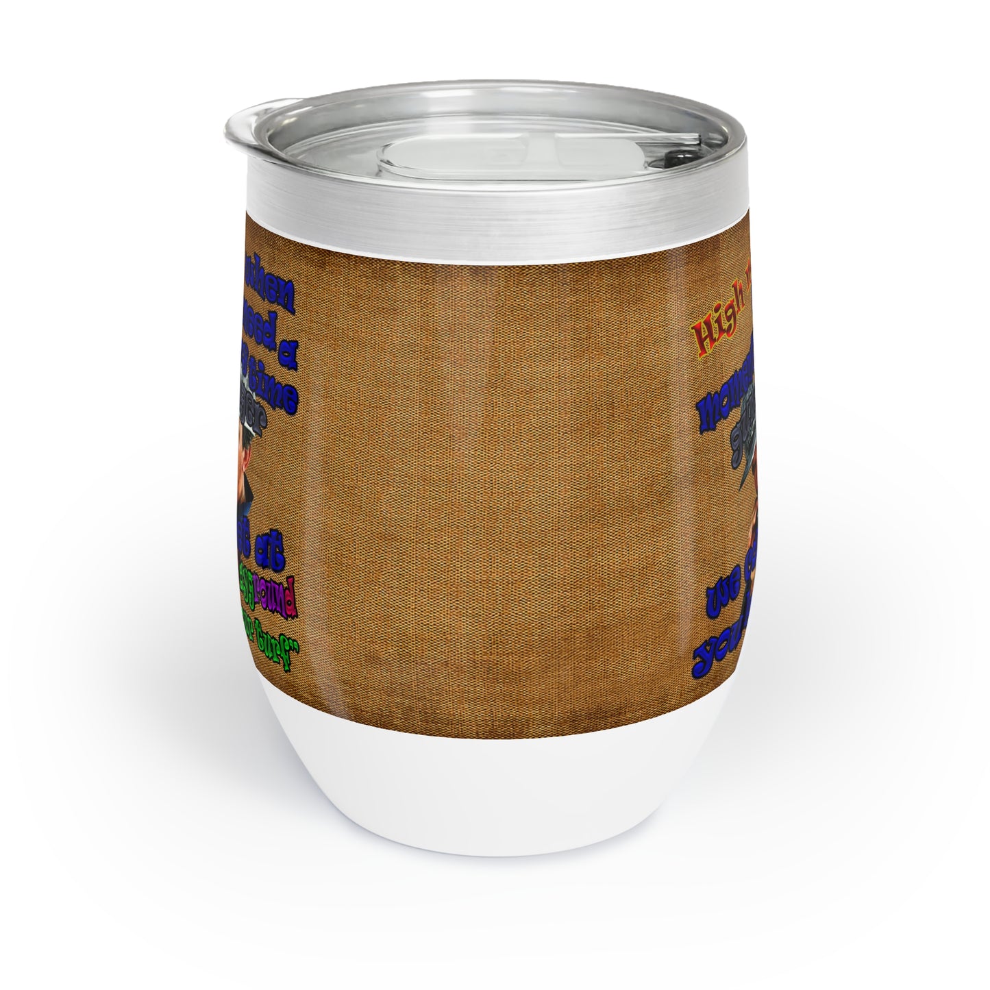high noon - Chill Wine Tumbler (brown papyrus)