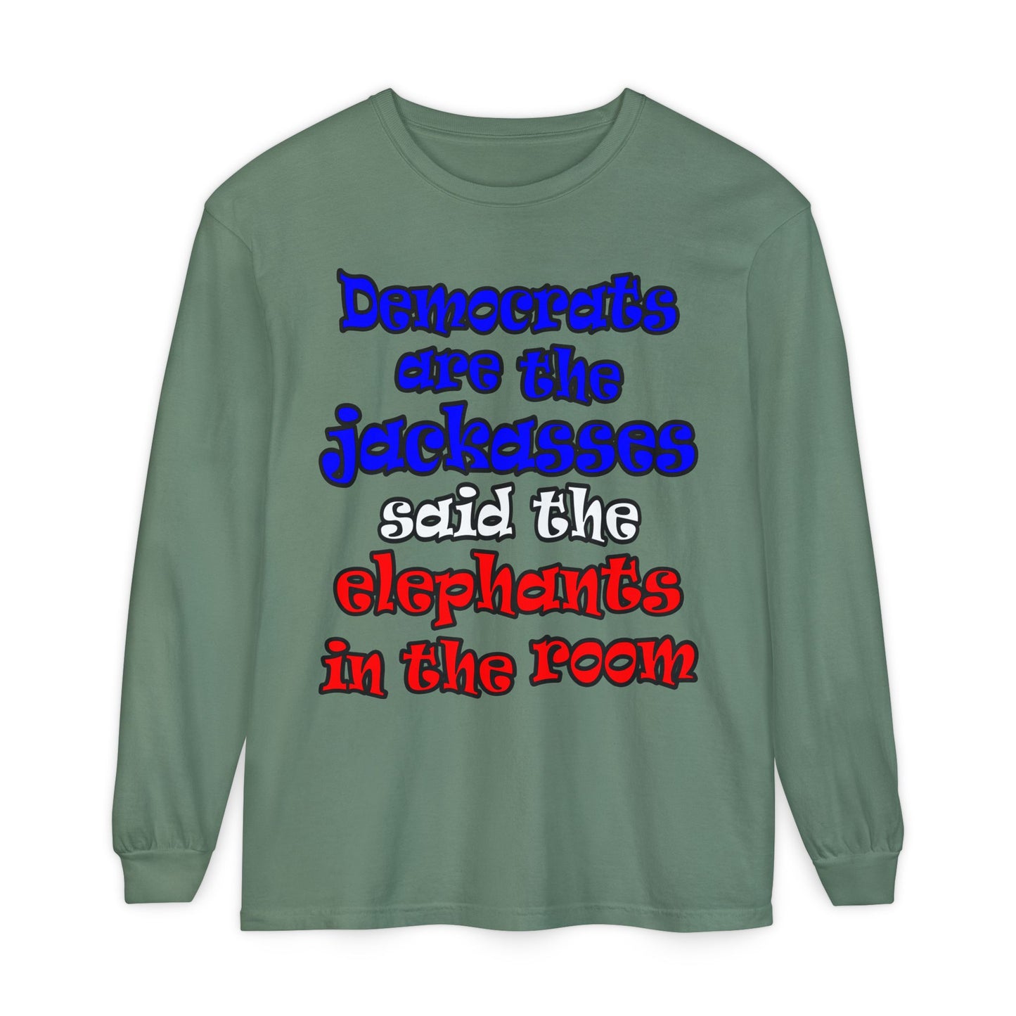 donkeys and elephants - Unisex Garment-dyed Long Sleeve T-Shirt