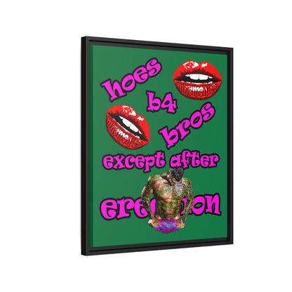 hoes b4 bros - framed canvas art (dark green)