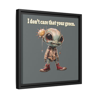 I don't care that your green - framed canvas art (dark grey)