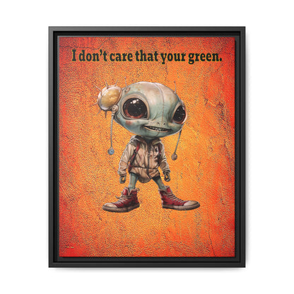 I don't care that your green - framed canvas art (burnt orange)