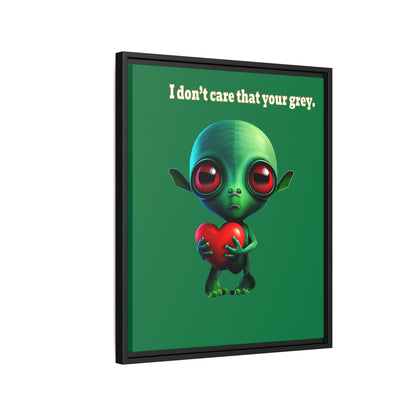 I don't care that your grey - framed canvas art (dark green)