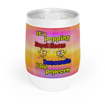 popping like popcorn - Chill Wine Tumbler (color blur)
