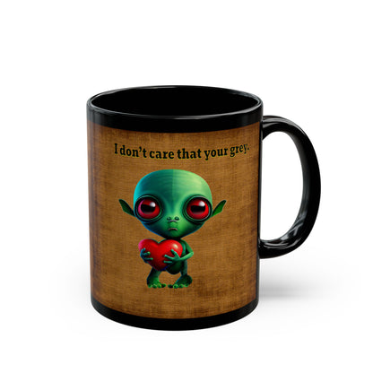 I don't care that your grey - Black Mug (brown papyrus)