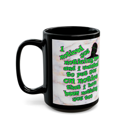 noticed you noticing - Black Mug (white marble)