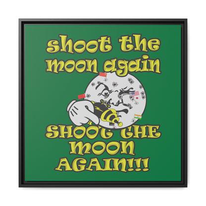 shoot the moon again - framed canvas art (dark green)