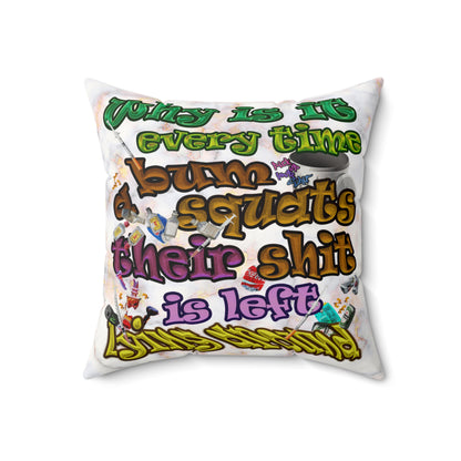 the bum's shit - Faux Suede Square Pillow - (white marble)