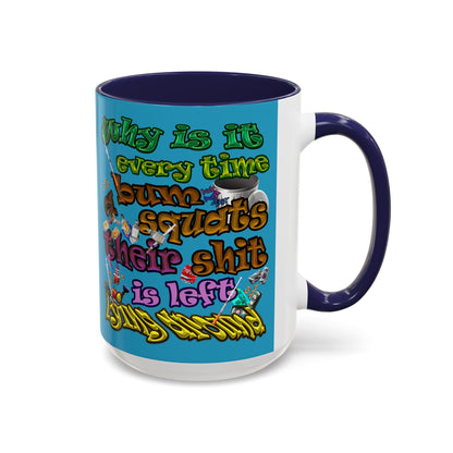 the bum's shit - Accent Mug (turquoise)