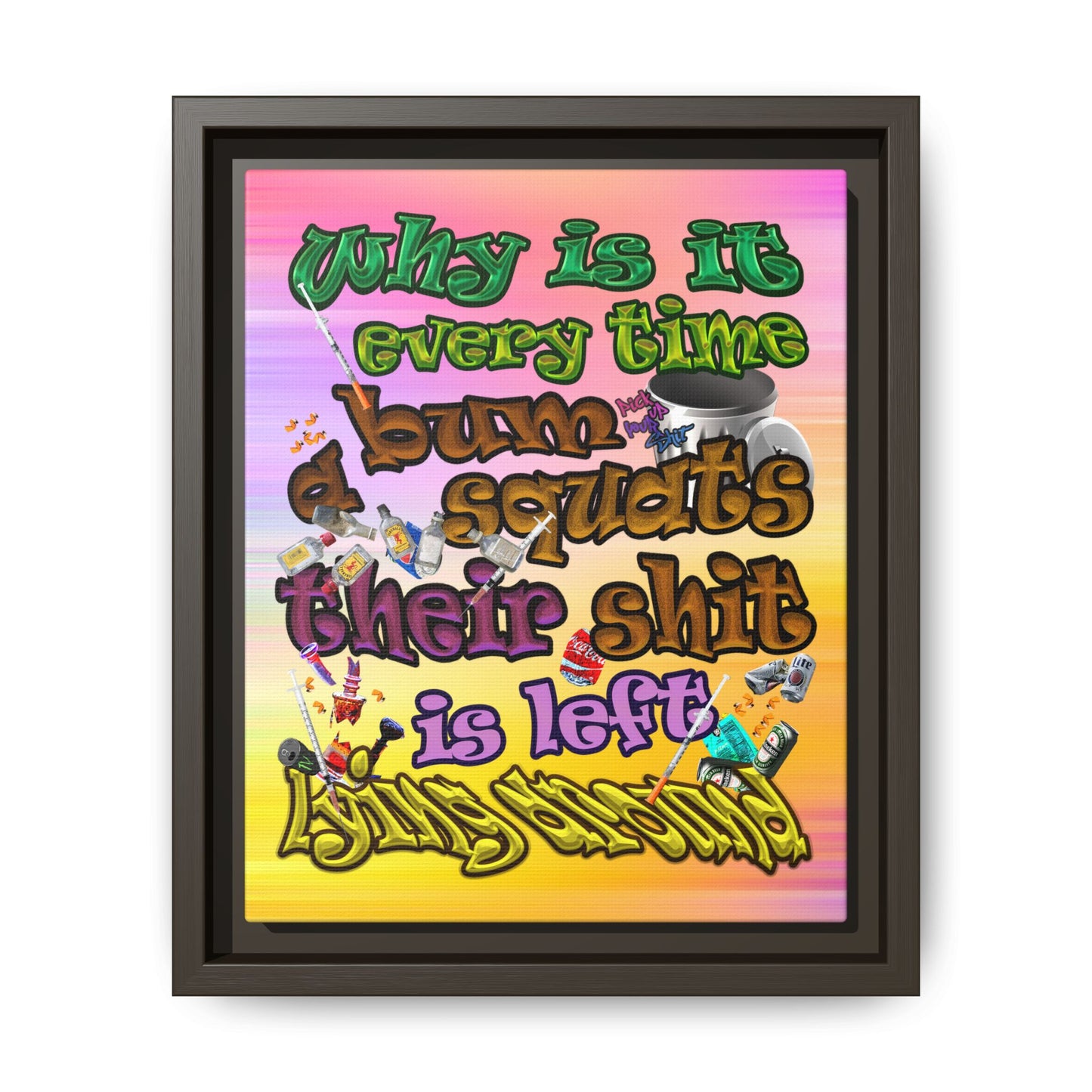 the bum's shit - framed canvas art (color blur)