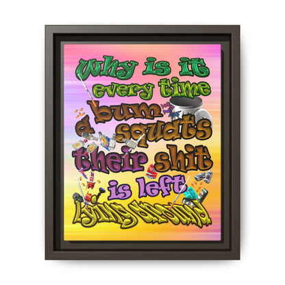 the bum's shit - framed canvas art (color blur)