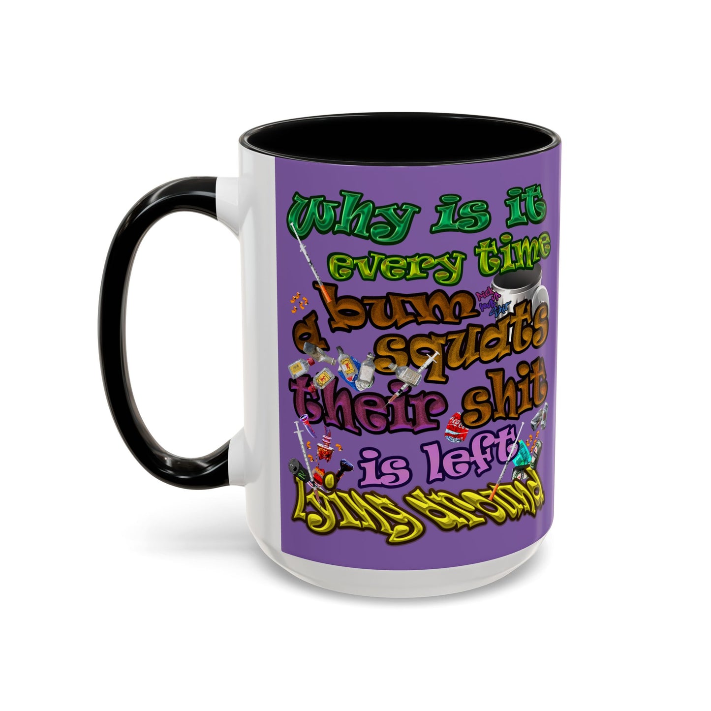 the bum's shit - Accent Mug (light purple)