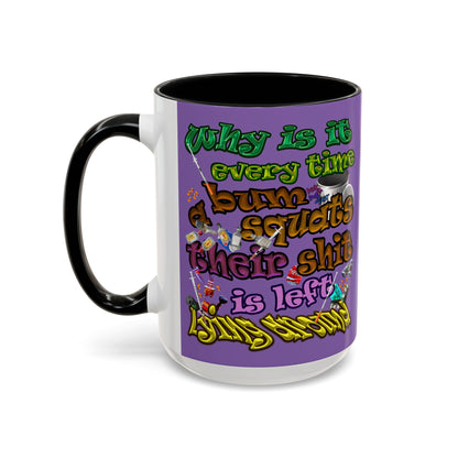 the bum's shit - Accent Mug (light purple)