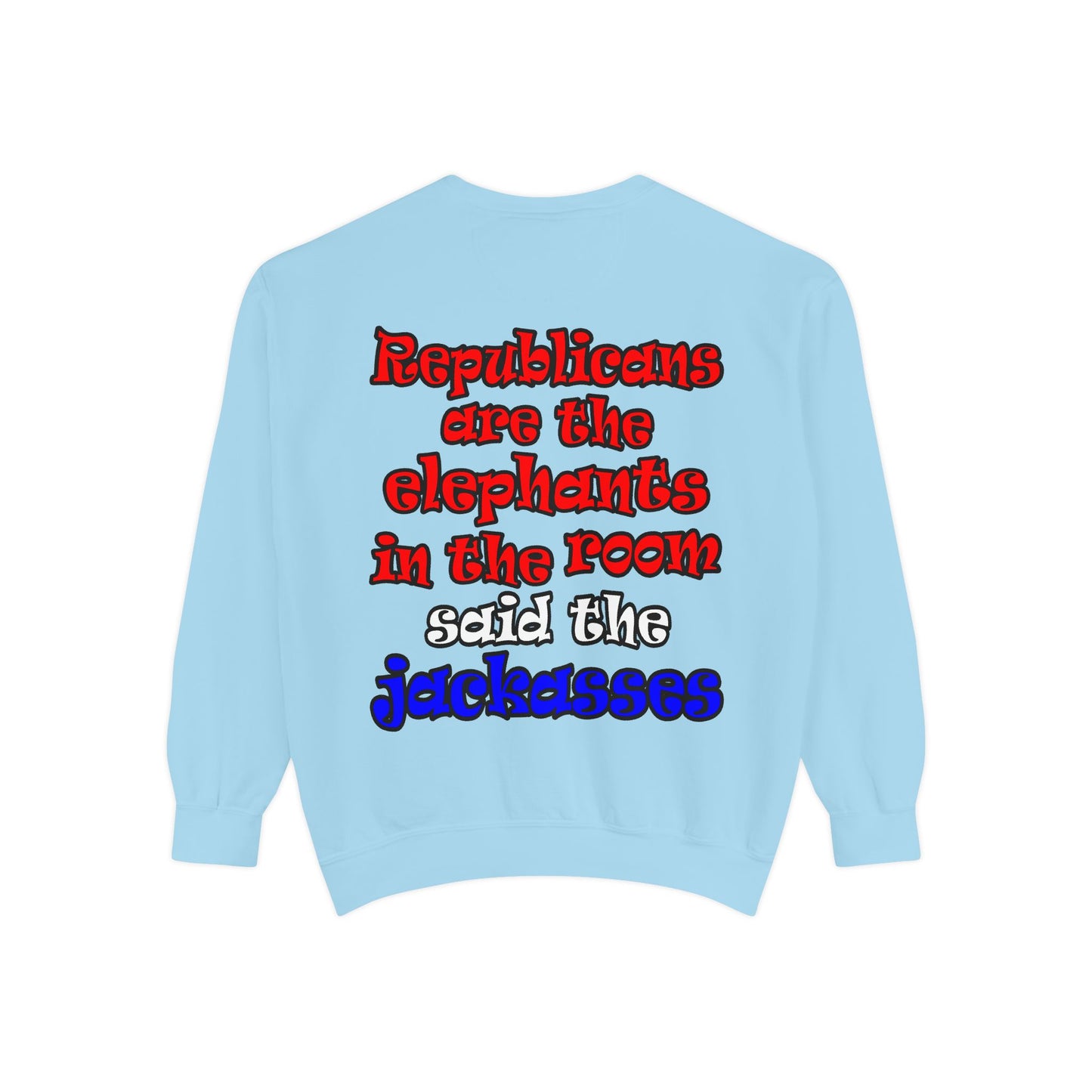 donkeys and elephants - Unisex Garment-Dyed Sweatshirt