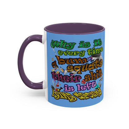 the bum's shit - Accent Mug (light blue)
