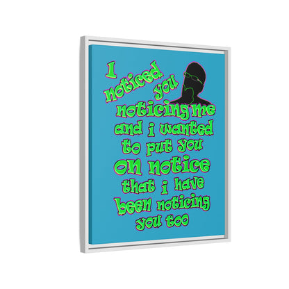 noticed you noticing - framed canvas art (turquoise)