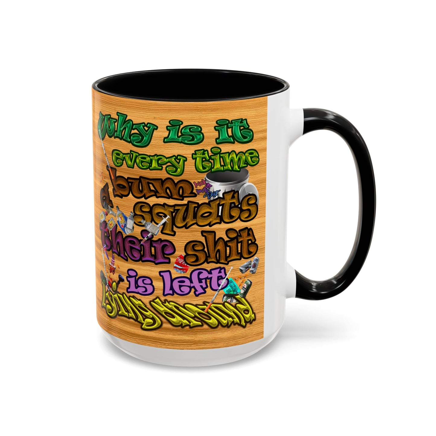 the bum's shit - Accent Mug (butterscotch wood finish)