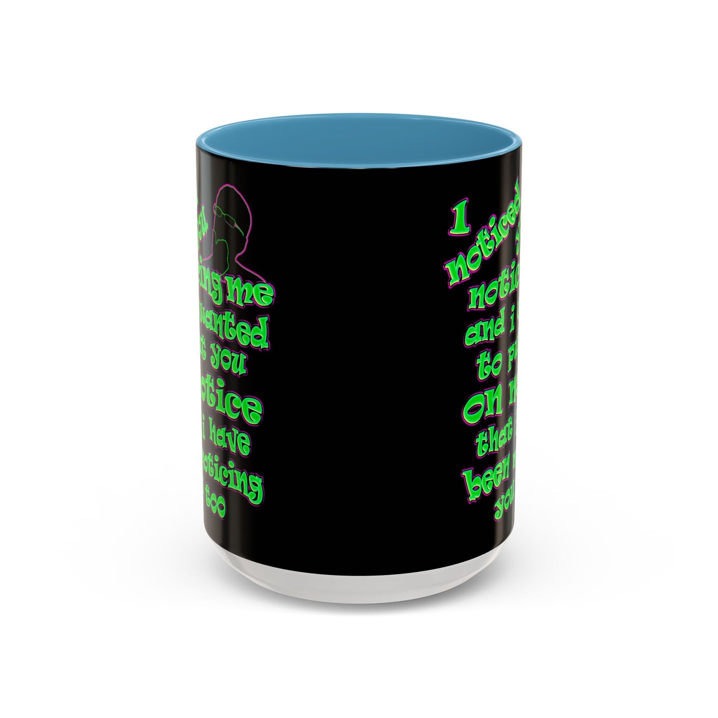 noticed you noticing - Accent Mug (black)