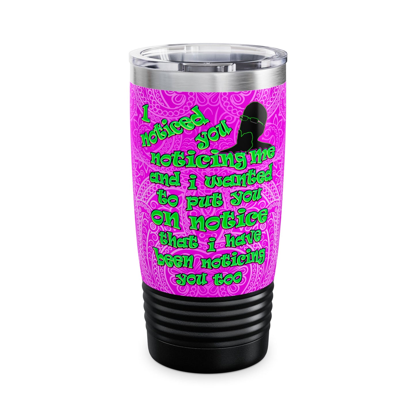 noticed you noticing - Ringneck Tumbler, 20oz (pink swirl)