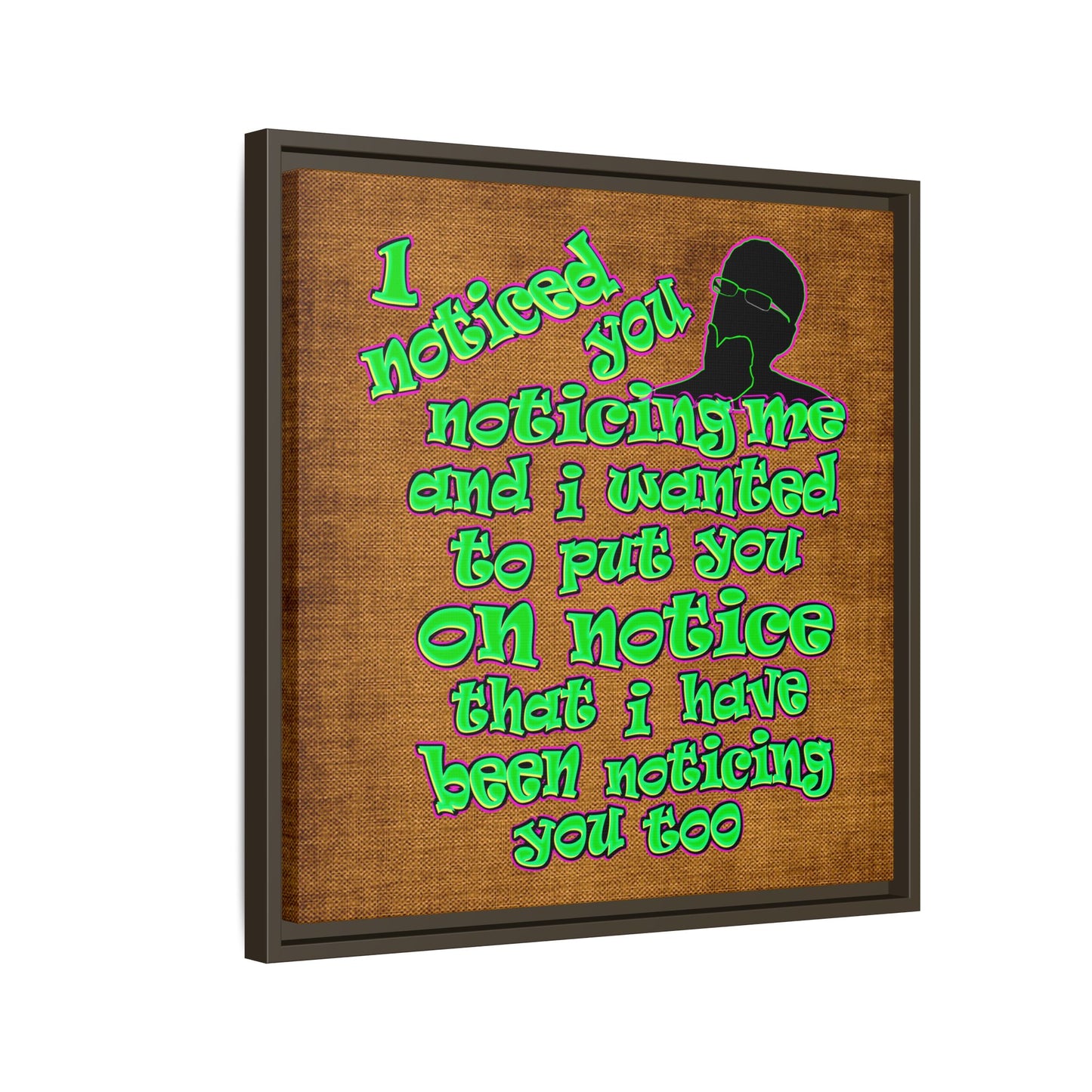 noticed you noticing - framed canvas art (brown papyrus)