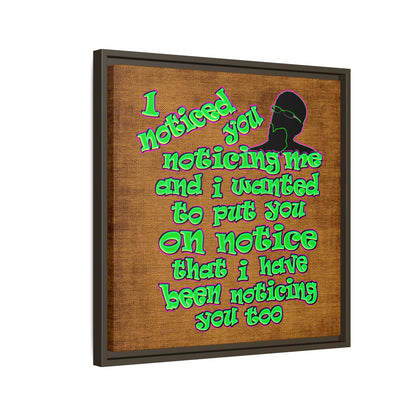 noticed you noticing - framed canvas art (brown papyrus)