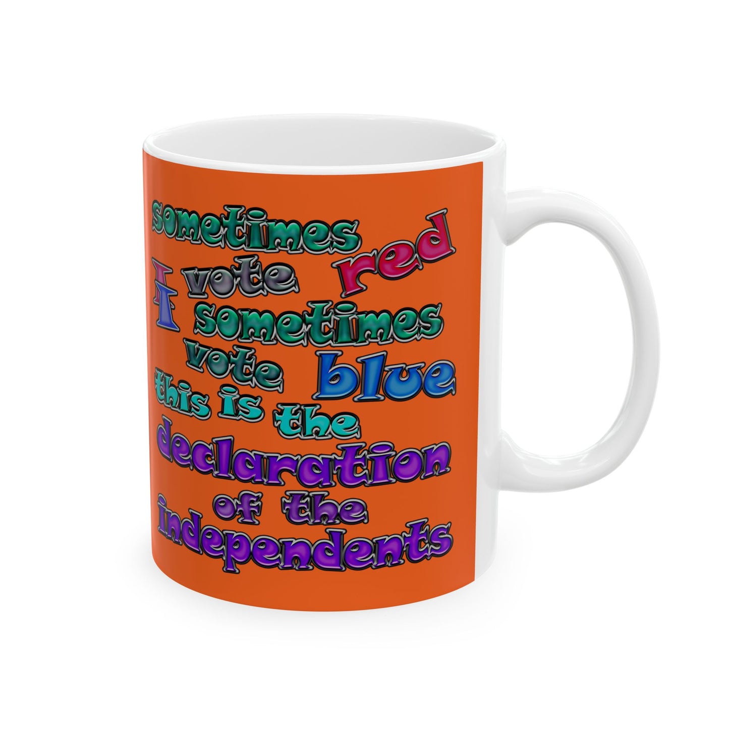 declaration of the independents - White Mug (orange)