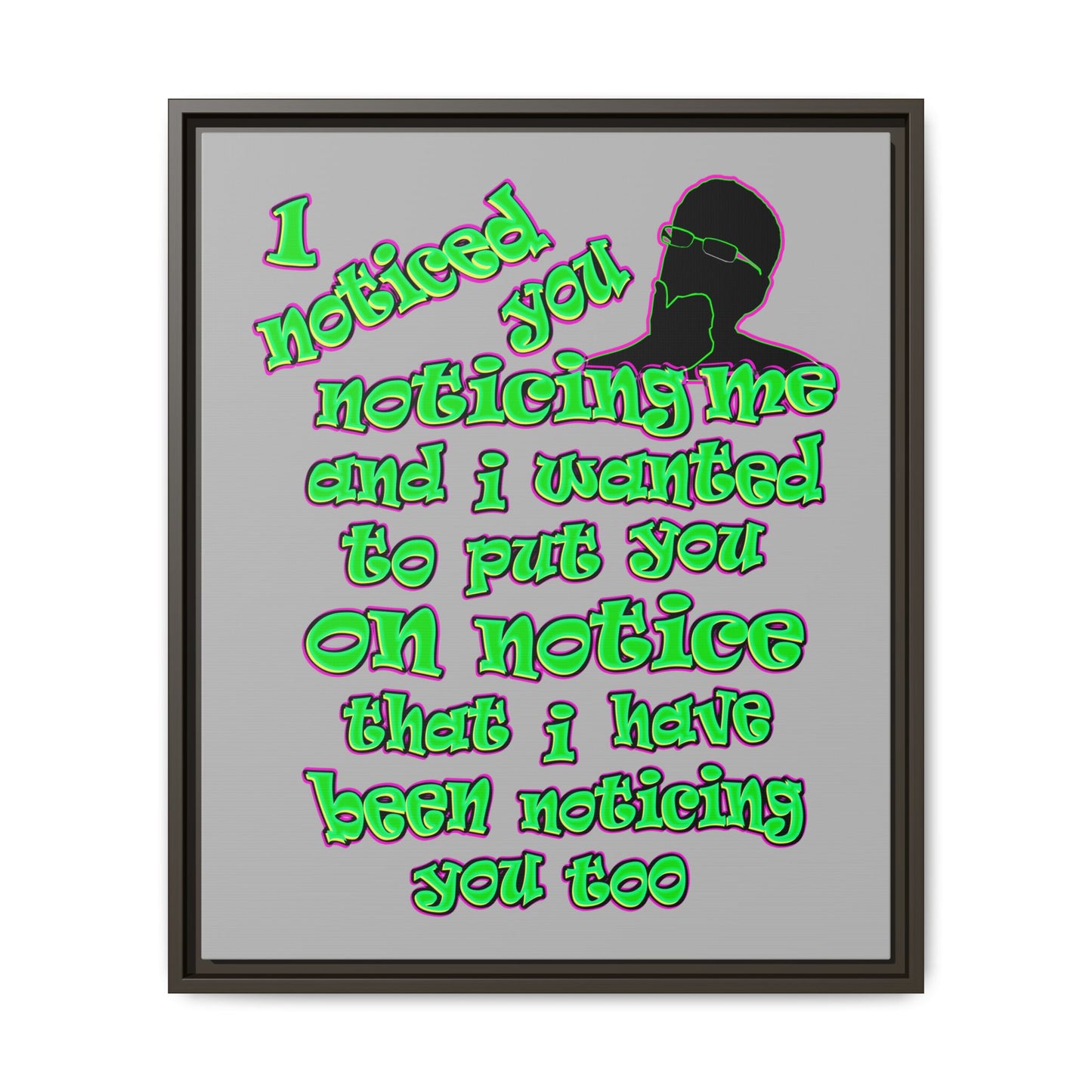 noticed you noticing - framed canvas art (light grey)