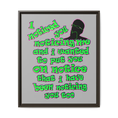 noticed you noticing - framed canvas art (light grey)