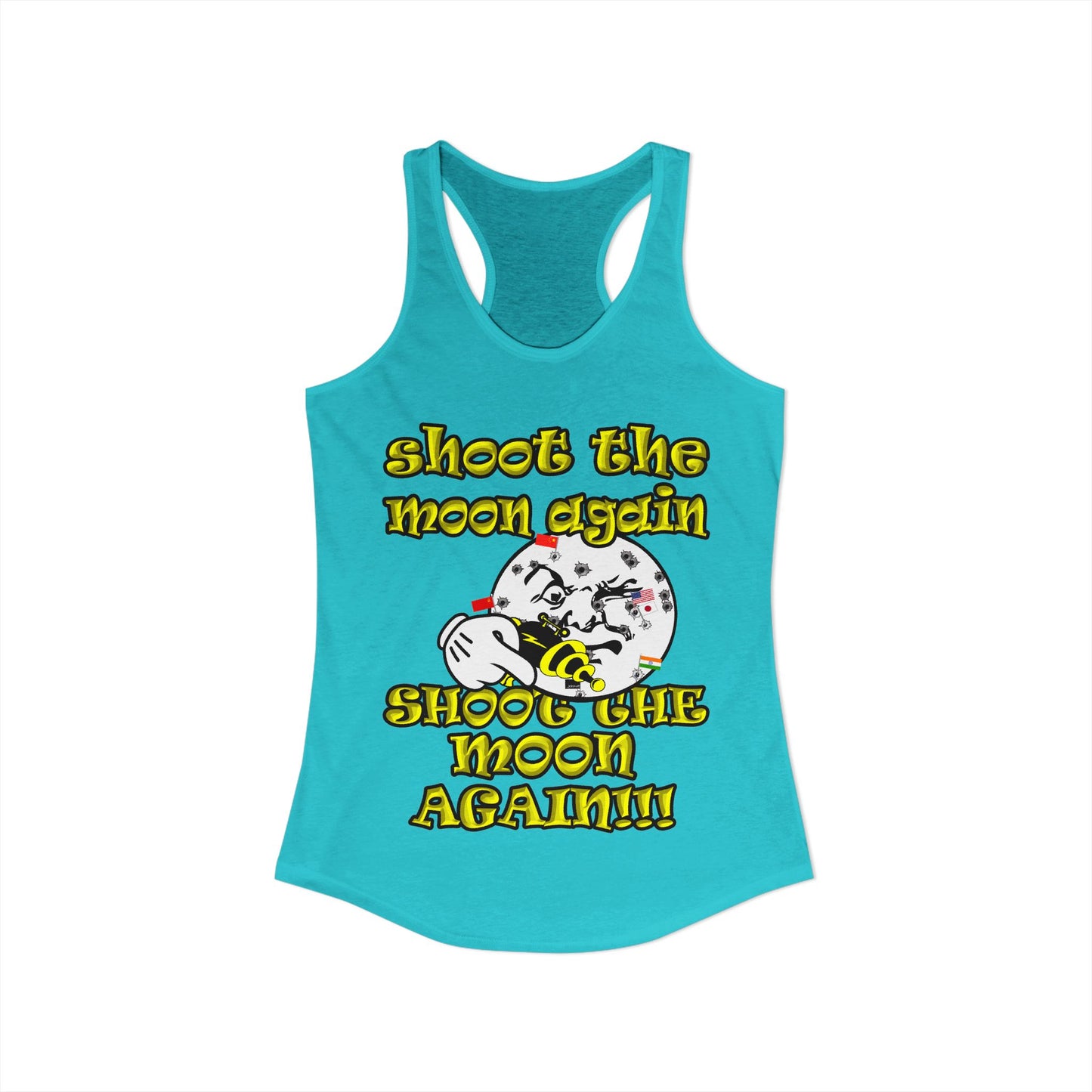 shoot the moon again - Women's Ideal Racerback Tank