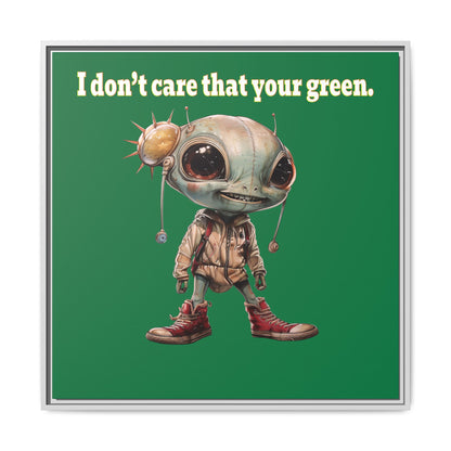 I don't care that your green - framed canvas art (dark green)