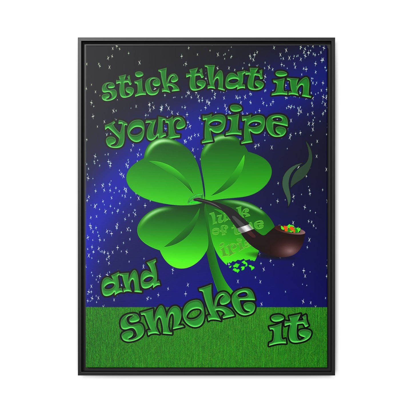 stick that in your pipe and smoke it - framed canvas art ('snoops' background)