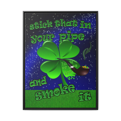 stick that in your pipe and smoke it - framed canvas art ('snoops' background)