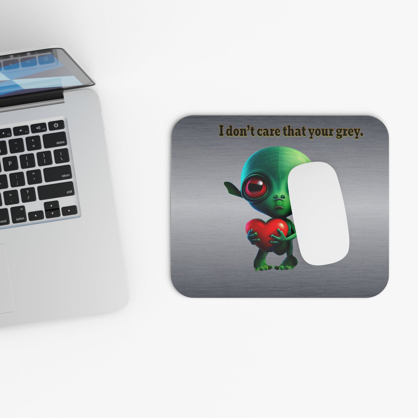I don't care that your grey - Mouse Pad (Rectangle) (brushed nickel)