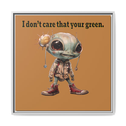 I don't care that your green - framed canvas art (light brown)