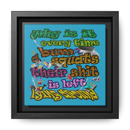 the bum's shit - framed canvas art (turquoise)