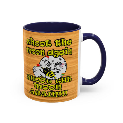 shoot the moon again - Accent Mug (butterscotch wood finish)
