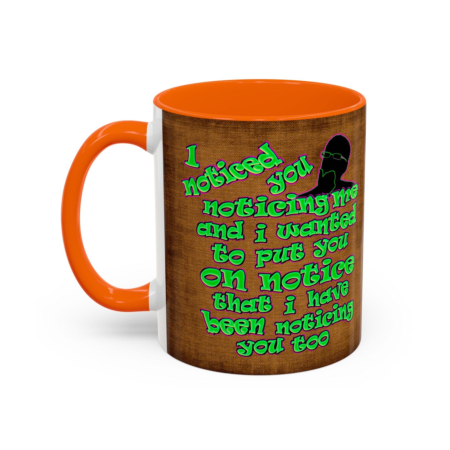 noticed you noticing - Accent Mug (brown papyrus)
