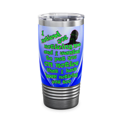 noticed you noticing - Ringneck Tumbler, 20oz (blue-white wave)