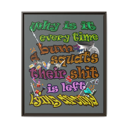 the bum's shit - framed canvas art (dark grey)