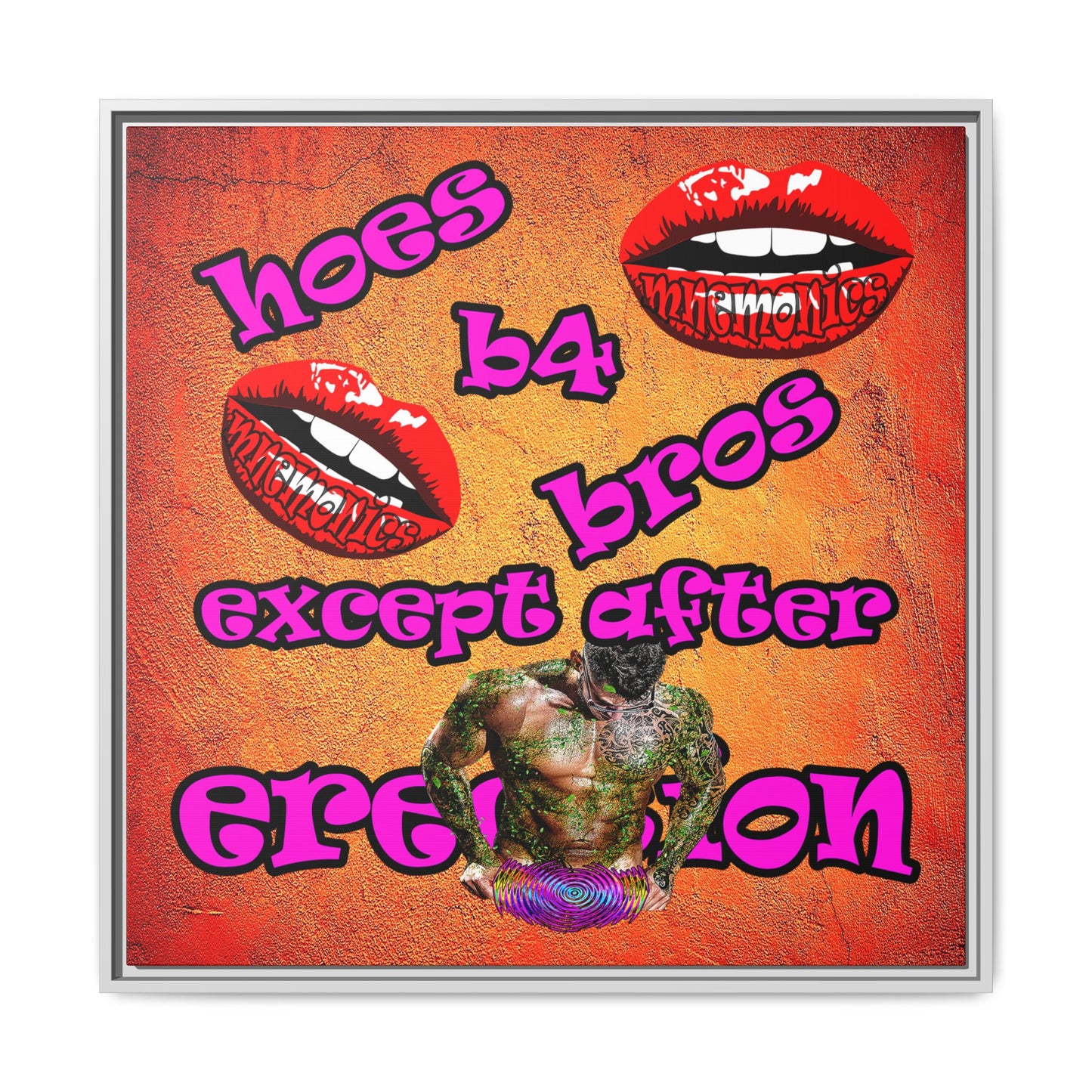 hoes b4 bros - framed canvas art (burnt orange)